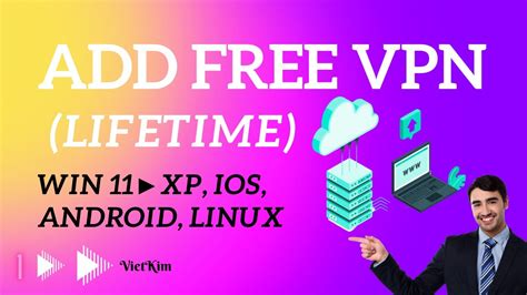 totally free vpn for lifetime.